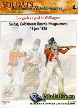 Osprey - Delprado - Soldats des Guerres Napoleoniennes 4 - Les Gardes a Pied de Wellington