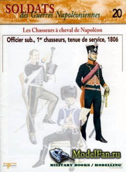Osprey - Delprado - Soldats des Guerres Napoleoniennes 20 - Les Chasseurs a Cheval de Napoleon