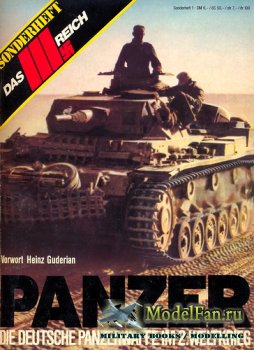 Das III Reich - Sondersheft 1 - Panzer. Die Deutsche Panzerwaffe im 2. Weltkrieg