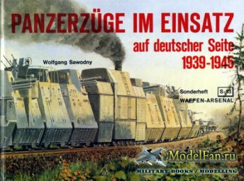 Waffen Arsenal - Sonderheft S-13 - Panzerzuege im Einsatz auf deutscher Sei ...