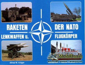 Waffen Arsenal - Sonderheft - Raketen der NATO. Lenkwaffen und Flugkoerper