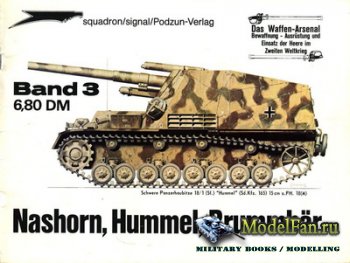 Waffen Arsenal - Band 3 - Nashorn, Hummel, Brummbar