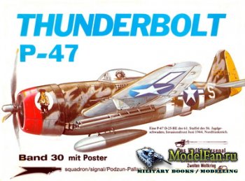 Waffen Arsenal - Band 30 - Thunderbolt  P-47