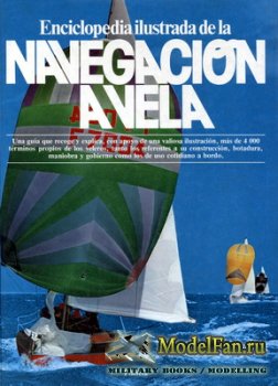 Enciclopedia ilustrada de la Navegacion a Vela (George P.B. Naish)
