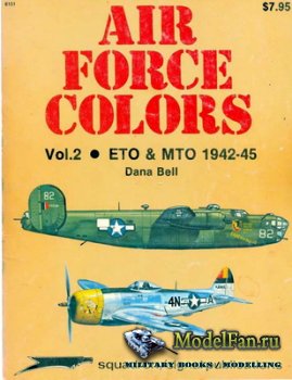Squadron Signal 6151 - Air Force Colors 1942-1945 (Volume 2)