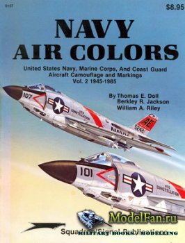 Squadron Signal 6157 - Navy Air Colors 1945-1985 (Volume 2)