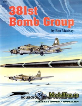 Squadron Signal 6174 - 381st Bomber Group
