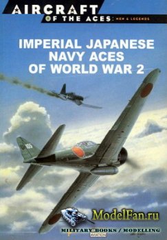 Osprey - Delprado - Aircraft of the Aces: Men & Legends 4 - Imperial Japane ...