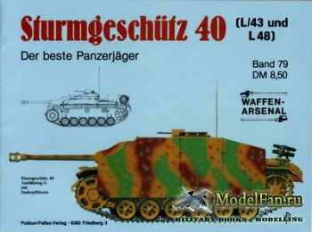 Waffen Arsenal - Band 79 - Sturmgeschutz 40 (L/43 und L/48)