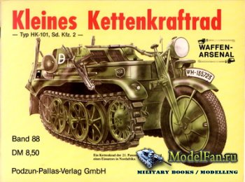 Waffen Arsenal - Band 88 - Kleines Kettenkraftrad (Typ HK-101, Sd. Kfz.2)