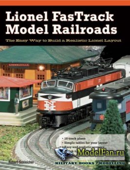Lionel FasTrack Model Railroads (Robert Schleicher)