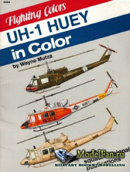Squadron Signal (Fighting Colors) 6564 - UH-1 Huey in Color