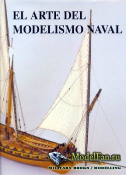 El Arte Del Modelismo Naval (Bernard Frolich)