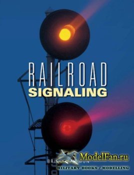 Railroad Signaling (Brian Solomon)