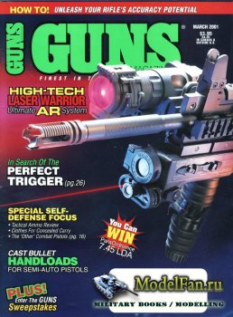 Guns Magazine (March 2001) Vol.47, Number 03-555