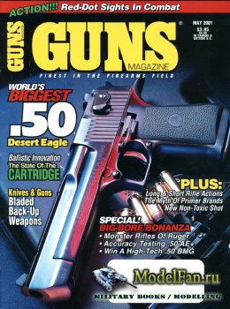 Guns Magazine (May 2001) Vol.47, Number 05-557