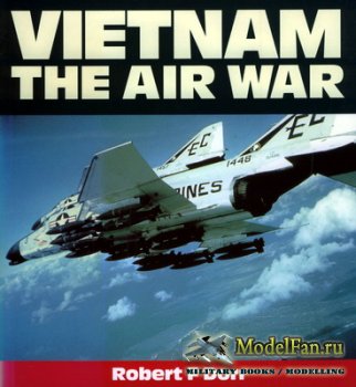 Osprey - Aerospace - Vietnam the Air War