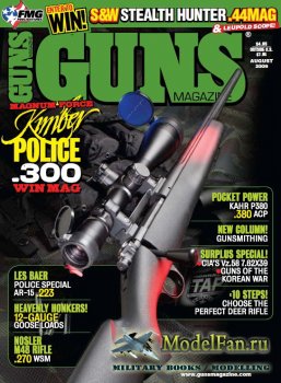 Guns Magazine (August 2009) Vol.56, Number 08-645