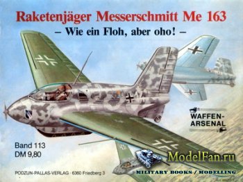 Waffen Arsenal - Band 113 - Raketenjager Messerschmitt Me 163