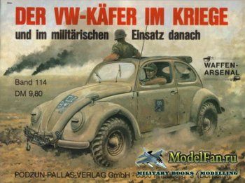 Waffen Arsenal - Band 114 - Der VW-Kafer im Kriege und im Militarischen Einsatz Danach