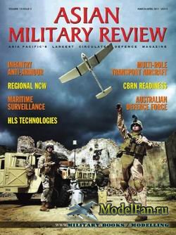 Asian Military Review (March/April) 2011