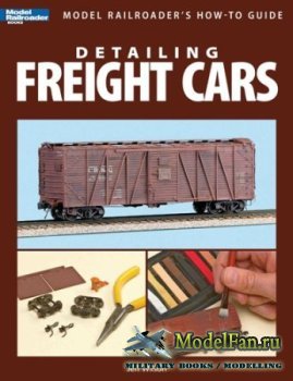 Detailing Freight Cars (Jeff Wilson)