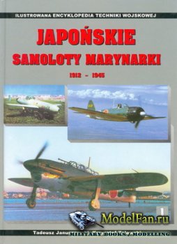 Japonskie Samoloty Marynarki 1912-1945 (Tadeusz Januszewski, Krzysztof Zalewski)