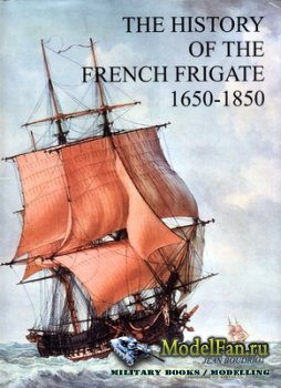 The History of the French Frigate 1650-1850