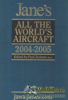 Janes All The World's Aircraft 2004-2005