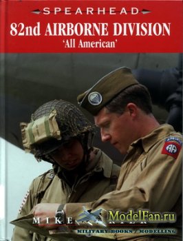 Spearhead 4 - 82nd Airborne Division. 'All American'
