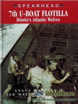 Spearhead 7 - 7th U-Boat Flotilla. Dunitz's Atlantic Wolves