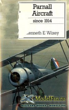 Parnall Aircraft Since 1914 (K.E. Wiexey)