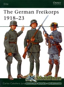 Osprey - Elite 76 - The German Freikorps 1918-1923
