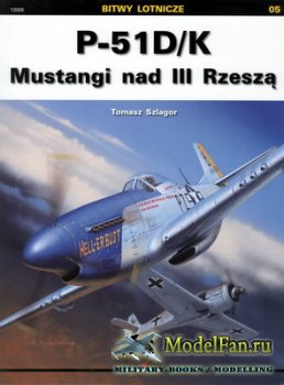 Kagero Bitwy Lotnicze 5 - P-51 D/K Mustangi nad III Rzesza