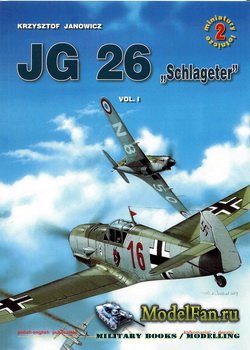 Kagero Miniatury Lotnicze 2 - JG-26 "Schlageter" (Vol. 1)