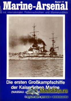 Marine-Arsenal - Band 17 - Die ersten Grosskampfschiffe der Kaiserlichen Marine