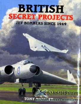 Midland - British Secret Projects. Jet Bombers Since 1949