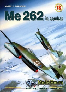 Kagero Miniatury Lotnicze 18 - Me262 in Combat