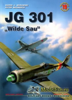 Kagero Miniatury Lotnicze 19 - JG 301 "Wilde Sau"