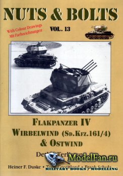 Nuts & Bolts (Vol. 13) - Flakpanzer IV Wirbelwind (Sd.Kfz. 161/4) & Ostwind