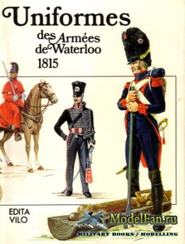 Uniformes des Armees de Waterloo 1815 (Ugo Pericoli)