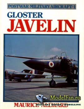 Postwar Military Aircraft 1 - Gloster Javelin