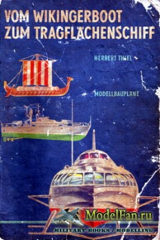 Vom Wikingerboot zum Tragflachenschiff (Herbert Thiel)