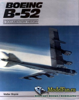 Boeing B-52. A Documentary History (W. Boyne)