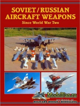 Midland - Soviet/Russian Aircraft Weapons Since World War Two