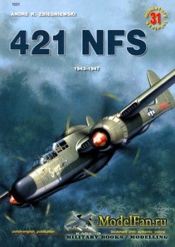 Kagero Miniatury Lotnicze 31 - 421 NFS (1943-1947)