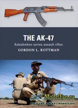 Osprey - Weapon 8 - The AK-47. Kalashnikov - Series Assault Rifles