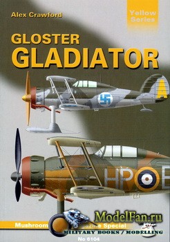 Mushroom Model Magazine Special 6104 (Yellow Series) - Gloster Gladiator