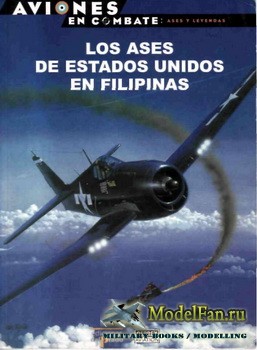 Osprey - Del Prado - Aviones en Combate - Ases Y Leyendas 29 - Los Ases de Estados Unidos en Filipinas