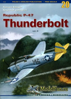 Kagero - Monografie 20 - Republic P-47 Thunderbolt (Vol.2)